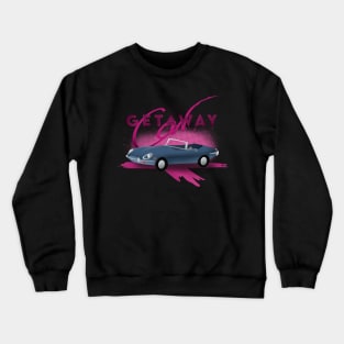 No Nothing Good Starts In A Getaway Car Crewneck Sweatshirt